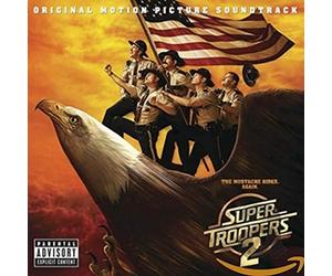 Original Soundtrack - Super Troopers 2