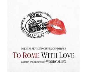Original Soundtrack - to Rome with Love