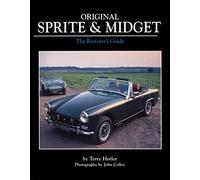 Original Sprite & Midget: The Restorer's Guide