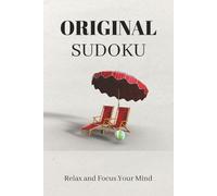 Original Sudoku Puzzle Book: 50+ Medium Difficulty Sudoku Puzzles With Relaxing Mind Quotes | 6 x 9 Inches | With Solutions on the Back Pages. Relaxing Brain Games for Seniors, Adults and Teens.