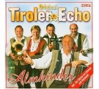 ORIGINAL TIROLER ECHO "ALMKINDER" CD NEW