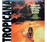 Original Tropicana Steel Band - Tropicana [Vinyl LP] [Schallplatte]