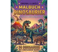 Original U. Linsels Malbuch Dinosaurier - Die Reise wird fortgesetzt: Das große Dino Ausmalbuch für Kinder ab 4 Jahren: mit T-Rex und Co. & ... und Konzentration - 50 einzigartige Motive