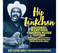 Original West Side Chicago Blues Guitar The Story 1959-1988 CD
