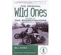 Original Wild Ones: Tales of the Boozefighters Motorcycle Club