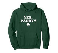 Original Yes Paddy Hoodie Funny St Patricks Day Sweat à Capuche