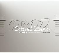 Original Zenius:Between the bright and the dark(初回限定盤)(DVD付)