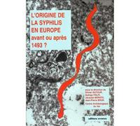 Origine de la syphilis en europe (l') - avant ou après 1493? - Collectif - Errance - Livre