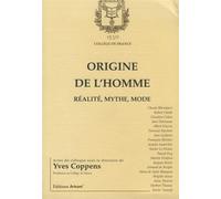 Origine de l'homme Réalité, mythe, mode - Yves Coppens - Artcom' - broché - Livre