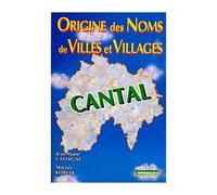 Origine des noms de villes et villages du Cantal