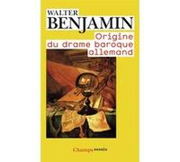 Origine du drame baroque allemand Walter Benjamin (Auteur)