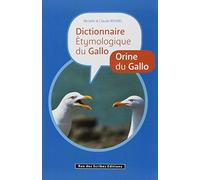 Origine du gallo : Dictionnaire étymologique de gallo