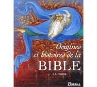 ORIGINE ET HIST DE LA BIBLE (Ancienne Edition)