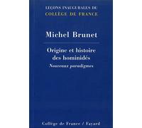 Origine Et Histoire Des Hominidés - Nouveaux Paradigmes