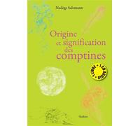 Origine et signification des comptines - Salzmann nadege - Slatkine - broché - Essai