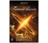 Origine - Tome 2 - Flamme Obscure