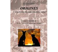 Origines: À la recherche des anciennes races canines