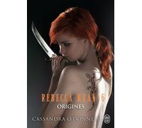 Origines - Cassandra O'Donnell - J'ai Lu - Poche - Roman