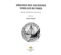 Origines des Anciennes Famille de Paris - Recueil anonyme du XVIIIe siècle