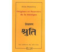 Origines et pouvoirs de la musique