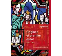 Régine Le Jan – Origines et premier essor 480-1180 – Histoire de la France – Broché