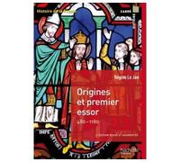 Régine Le Jan – Origines et premier essor 480-1180 – Histoire de la France – Broché