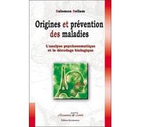 Origines et prévention des maladies : l'analyse psychosomatique et le décodage biologique