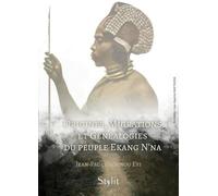 Origines, Migrations et Généalogies du peuple Ekang N'na