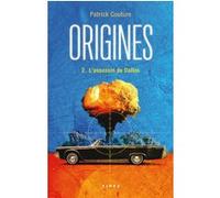 Origines T.2 - L'assassin de Dallas Patrick Couture (Auteur)
