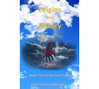 Origins and History of Evil