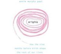Origins Murphy Paul, Annie (Auteur)