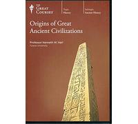 Origins of Great Ancient Civilizations