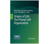 Origins Of Life: The Primal Self-Organization