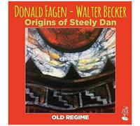 Donald Fagen & Walter Be – Origins Of Steely Dan