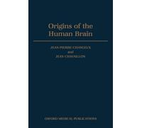 Origins of the Human Brain