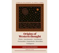 Origins of Western thought: 4-Books Collected Edition