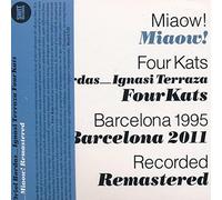 Oriol B.& Ignasi T.Fourkats - Miaou! Remastered CD