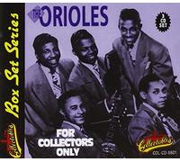 Orioles - for Collectors Only