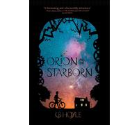 Orion And The Starborn