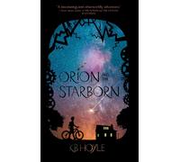 Orion And The Starborn