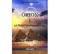 Orion I - La Tradition Primordiale