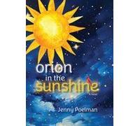 Orion In The Sunshine