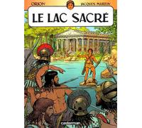 Jacques Martin – Les Aventures d'Orion : Le Lac sacré – Cartonné – Bande dessinée