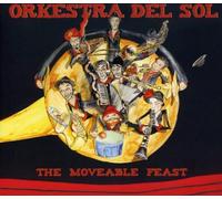 Orkestra Del Sol - Moveable Feast [Import]