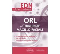 ORL et chirurgie maxillo-faciale - Matthias Grobien - Ellipses - broché - Scolaire / Universitaire