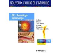 ORL/Stomatologie/Ophtalmologie: Soins infirmiers