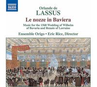 NAXOS – Le Nozze in Baviera