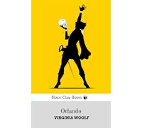 ORLANDO: A BIOGRAPHY