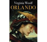 Orlando A Biography (Annotated)