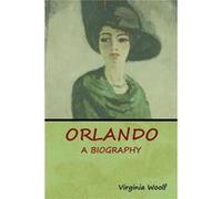 Orlando A Biography - Virginia Woolf - Bibliotech Press - Livre en Anglais Virginia WoolfVirginia Woolf (Auteur)